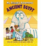 Ms. Frizzle's Adventures in Ancient Egypt